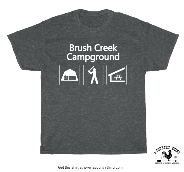 Brush Creek Park Campground Shirts
