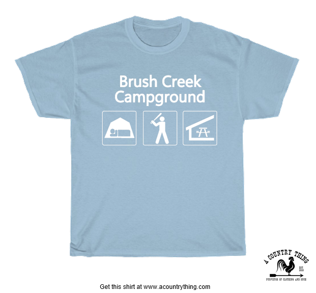 Brush Creek Park Campground Shirts