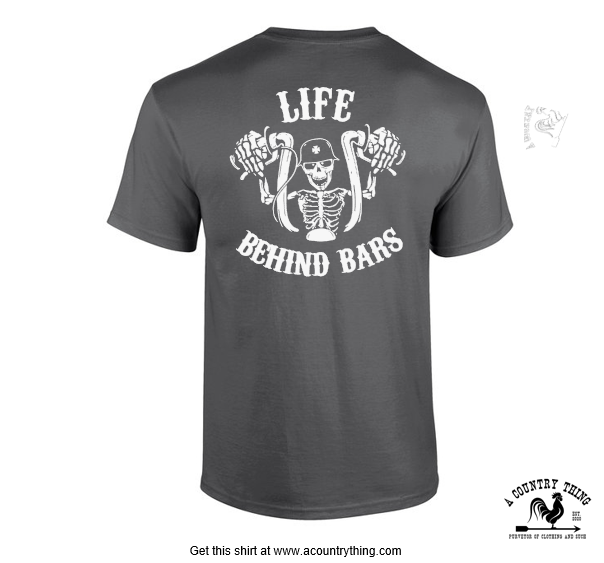 Life Behind Bars Shirt